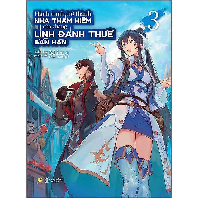 Light novel Hành Trình Trở Thành Nhà Thám Hiểm Của Chàng Lính Đánh Thuê Bàn Hàn (Tập 3) – Tsuki LightNovel