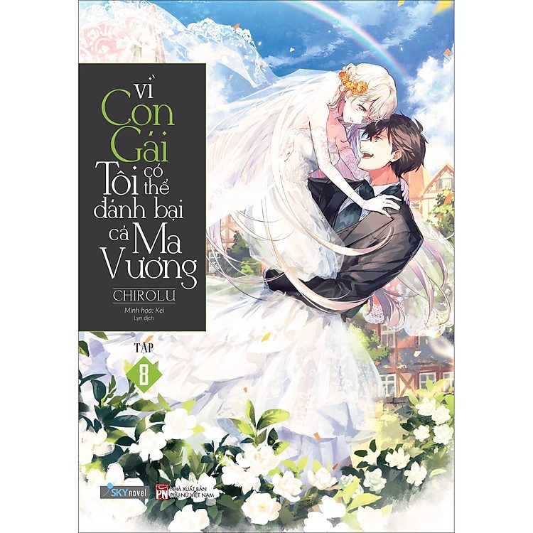 Light novel Vì Con Gái Tôi Có Thể Đánh Bại Cả Ma Vương – Tập 8 – Skybooks