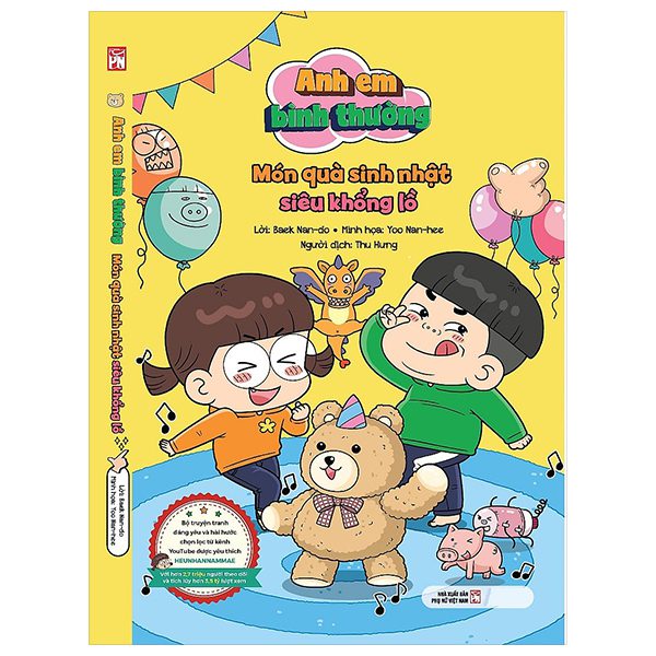Truyện tranh Anh Em Bình Thường – Món Quà Sinh Nhật Siêu Khổng Lồ – Mỹ Thuật