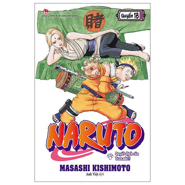 Truyện tranh Naruto – Tập 18 – Quyết Định Của Tsunade!! (Tái Bản 2025) – Kim Đồng
