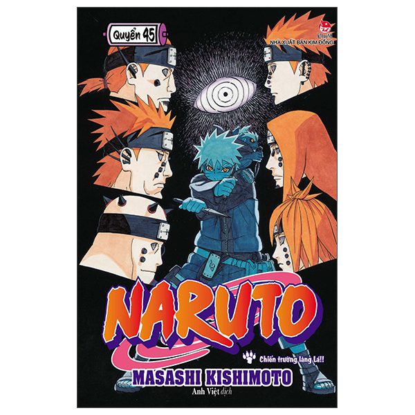 Truyện tranh Naruto – Tập 45 – Chiến Trường Làng Lá!! (Tái Bản 2025) – Kim Đồng