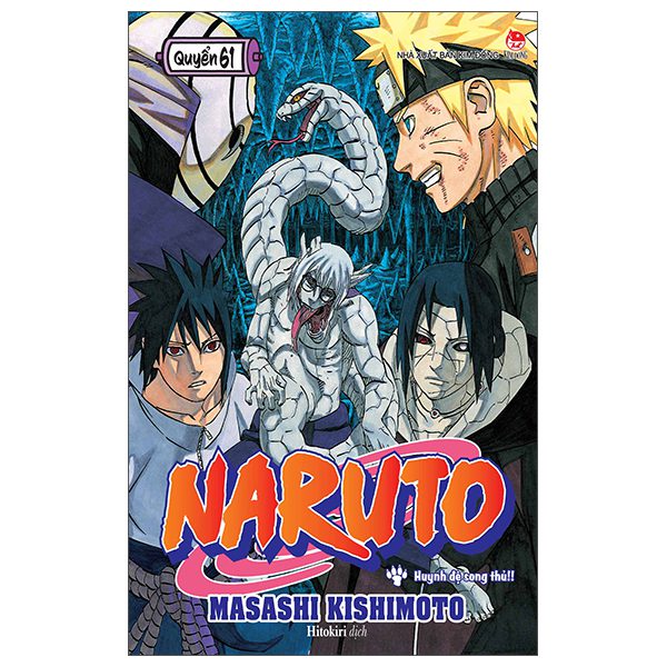 Truyện tranh Naruto – Tập 61 – Huynh Đệ Song Thủ!! (Tái Bản 2025) – Kim Đồng