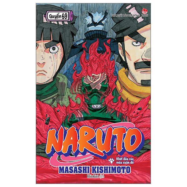 Truyện tranh Naruto – Tập 69 – Khởi Đầu Của Mùa Xuân Đỏ (Tái Bản 2025) – Kim Đồng