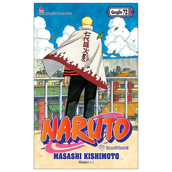 Truyện tranh Naruto – Tập 72 – Uzumaki Naruto!! (Tái Bản 2025) – Kim Đồng