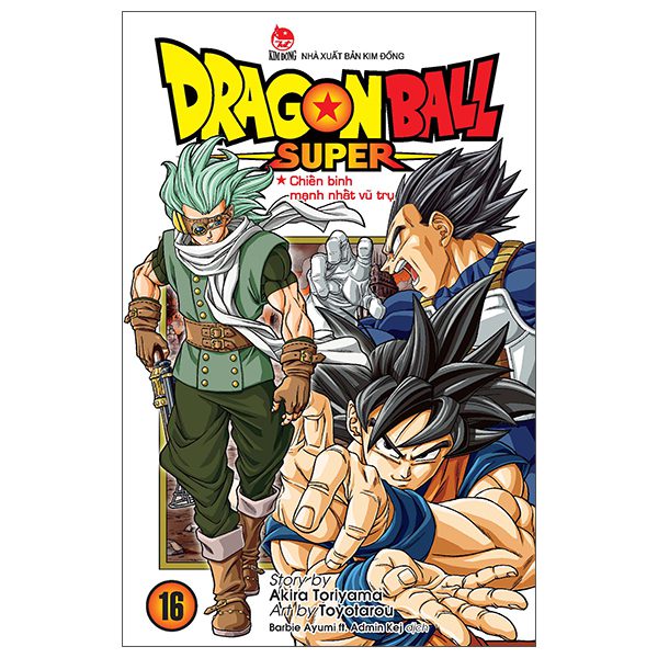 Truyện tranh Dragon Ball Super – Tập 16 – Chiến Binh Mạnh Nhất Vũ Trụ (Tái Bản 2025) – Kim Đồng
