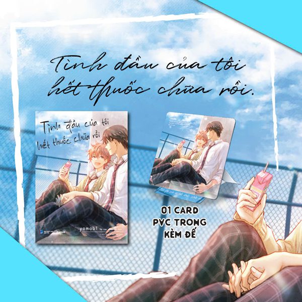 Truyện Tình Đầu Của Tôi Hết Thuốc Chữa Rồi – I Can’t Help It, My First Love. – Tặng Kèm PVC Card Kèm Chân Đế – Dân Trí