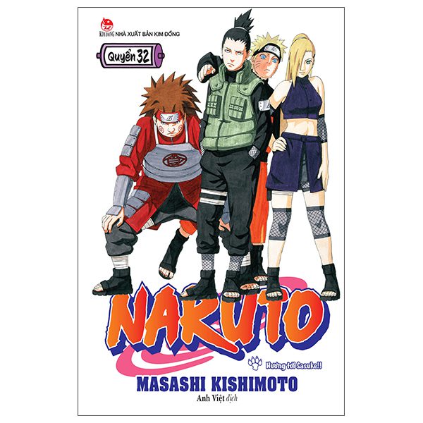 Truyện tranh Naruto – Tập 32 – Hướng Tới Sasuke!! (Tái Bản 2025) – Kim Đồng