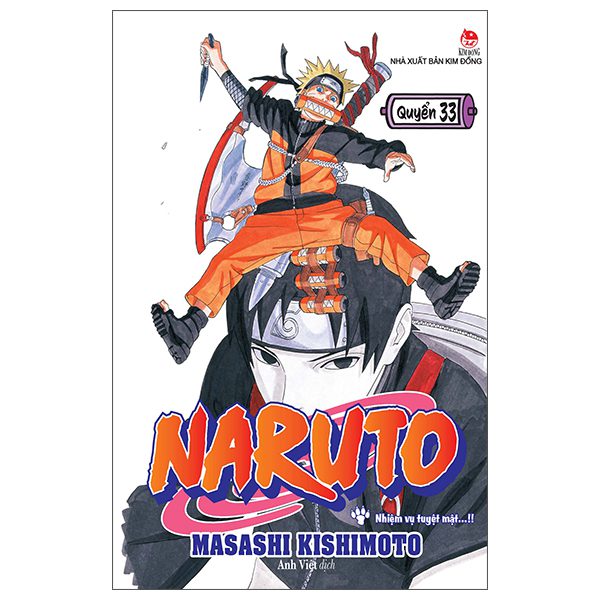 Truyện tranh Naruto – Tập 33 – Nhiệm Vụ Tuyệt Mật…!! (Tái Bản 2025) – Kim Đồng