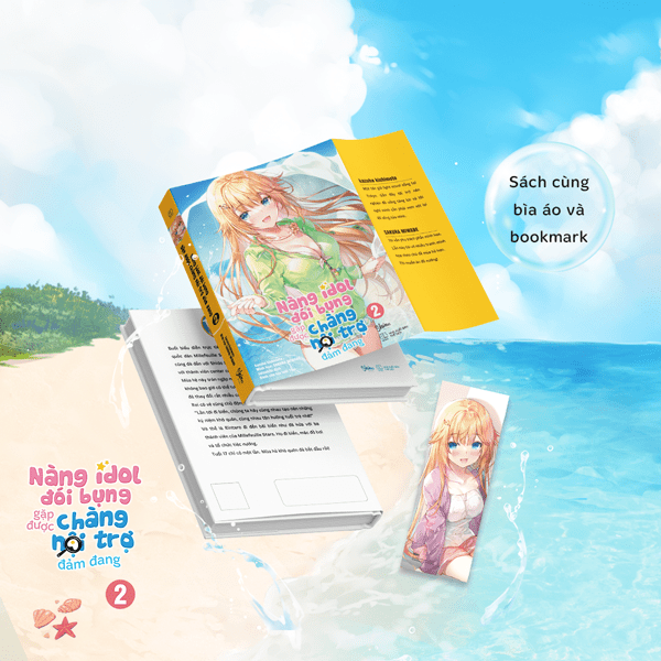 Truyện Nàng Idol Đói Bụng Gặp Được Chàng Nội Trợ Đảm Đang – Tập 2 – Tặng Kèm Bookmark Hai Mặt – Thế Giới