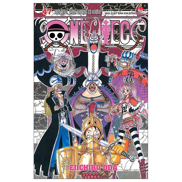 Truyện tranh One Piece – Tập 47 – Trời Âm U, Thỉnh Thoảng Có Xương (Tái Bản 2025) – Kim Đồng
