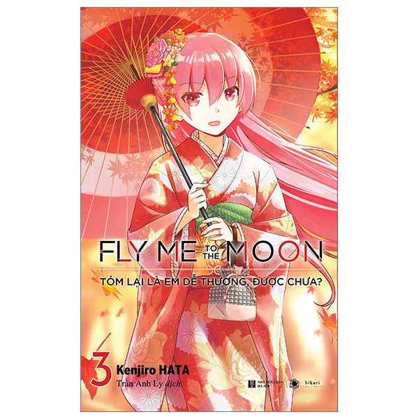 Truyện tranh Fly Me To The Moon – Tóm Lại Là Em Dễ Thương, Được Chưa? – Tập 3 (Tái Bản 2025) – Hà Nội