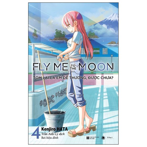 Truyện tranh Fly Me To The Moon – Tóm Lại Là Em Dễ Thương, Được Chưa? – Tập 4 (Tái Bản 2025) – Hà Nội