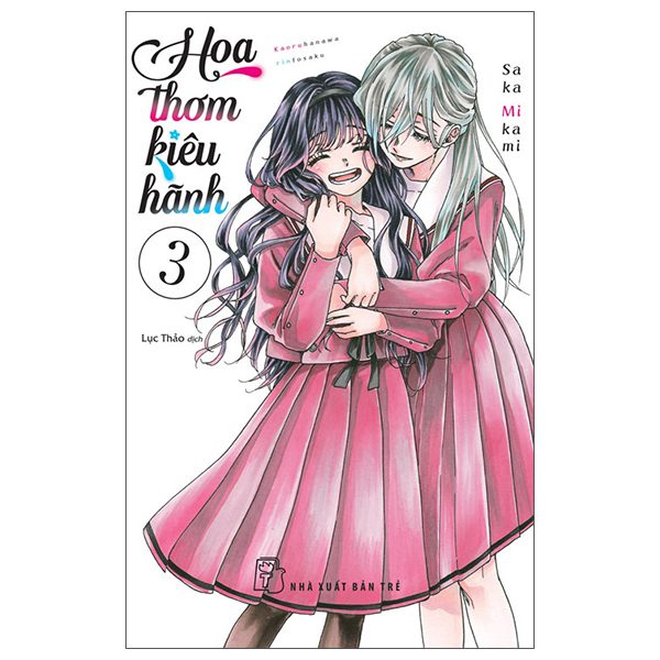 Truyện tranh Hoa Thơm Kiêu Hãnh – Tập 3 – Tặng Kèm Standee Giấy Menu Bánh Ngọt – Trẻ