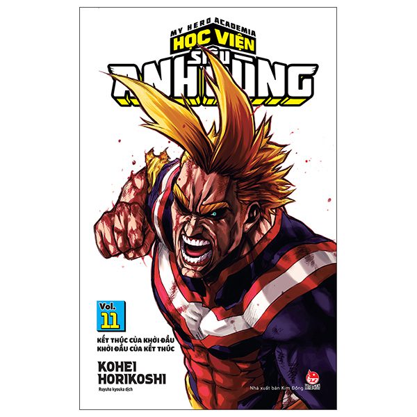 Truyện tranh My Hero Academia – Học Viện Siêu Anh Hùng – Tập 11 – Kết Thúc Của Khởi Đầu – Khởi Đầu Của Kết Thúc (Tái Bản 2025) – Kim Đồng