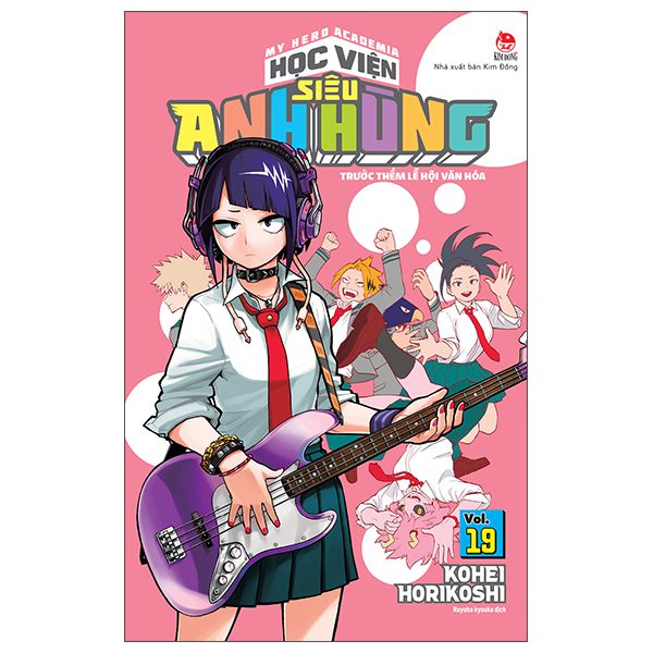 Truyện tranh My Hero Academia – Học Viện Siêu Anh Hùng – Tập 19 – Trước Thềm Lễ Hội Văn Hóa (Tái Bản 2025) – Kim Đồng