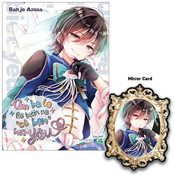 Truyện tranh Úm Ba La Hô Biến Ra “Cô Bạn” Biết Yêu – Tập 9 – Bản Đặc Biệt – Tặng Kèm Mirror Card – Dân Trí