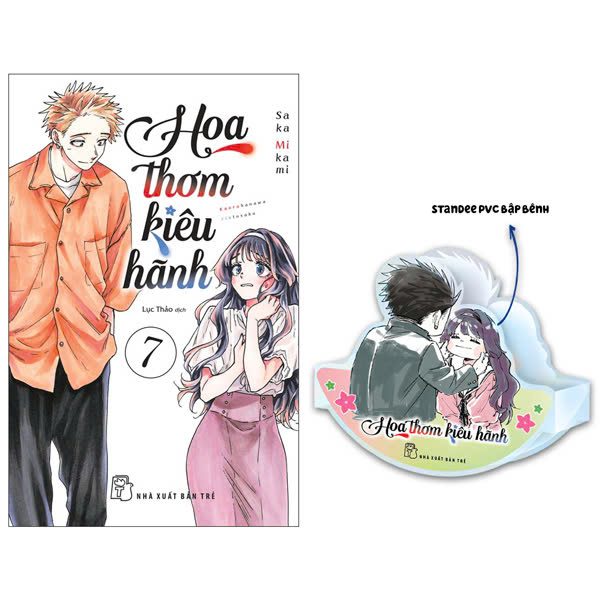 Truyện tranh Hoa Thơm Kiêu Hãnh – Tập 7 – Tặng Kèm Standee PVC Bập Bênh – Trẻ