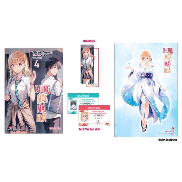 Light novel Chung Một Mái Nhà – Tập 4 – Bản Giới Hạn – Tặng Kèm Bookmark + Set 2 Thẻ Học Sinh + Poster – Kim Đồng