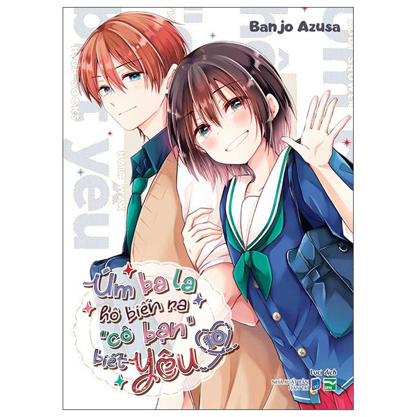 Truyện tranh Úm Ba La Hô Biến Ra “Cô Bạn” Biết Yêu – Tập 10 – Dân Trí