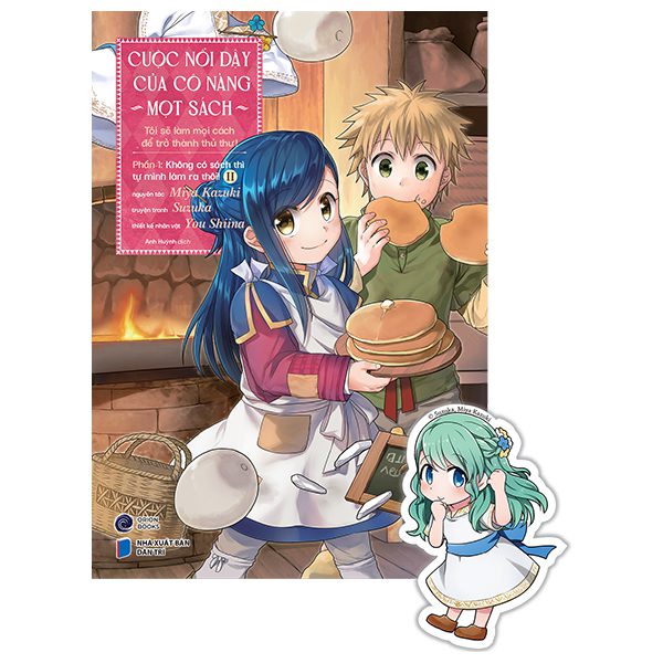 Truyện tranh [Manga] Cuộc Nổi Dậy Của Cô Nàng Mọt Sách – Tôi Sẽ Làm Mọi Cách Để Trở Thành Thủ Thư – Phần 1 – Không Có Sách Thì Tự Mình Làm Ra Thôi! – Tập 2 – Tặng Kèm Bookmark – Dân Trí