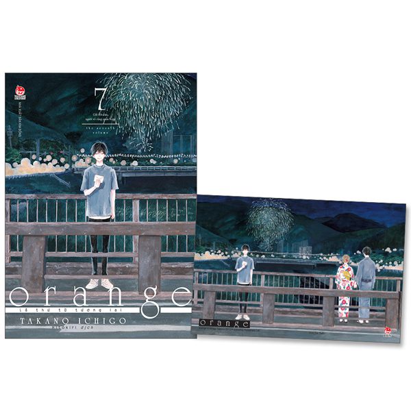 Truyện tranh [Manga] Orange – Lá Thư Từ Tương Lai – Tập 7 – Gửi Đến Cậu, Người Vô Cùng Quan Trọng – Tặng Kèm Postcard – Kim Đồng